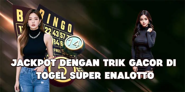 Jackpot Dengan Trik Gacor di Togel Super Enalotto
