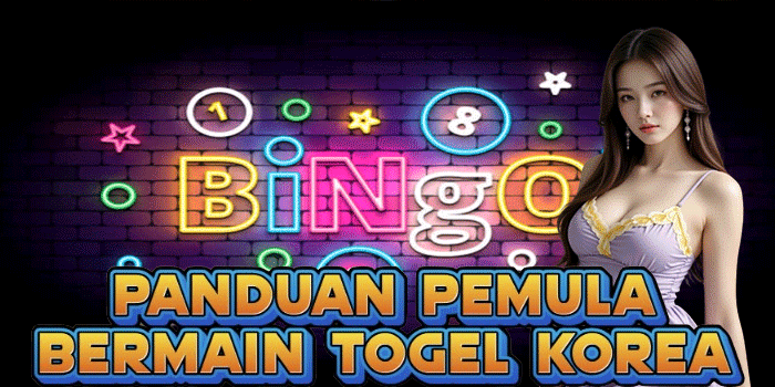 Panduan Pemula Bermain Togel Korea